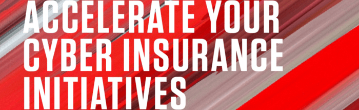 How identity protection can accelerate your cyber insurance initiatives