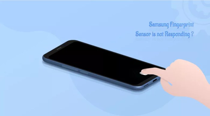 4 Methods to Fix Samsung Fingerprint Sensor not Responding I miss my fingerprint sensor not reason you might think