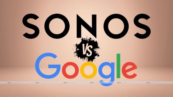 Google countersues sonos patents infringement