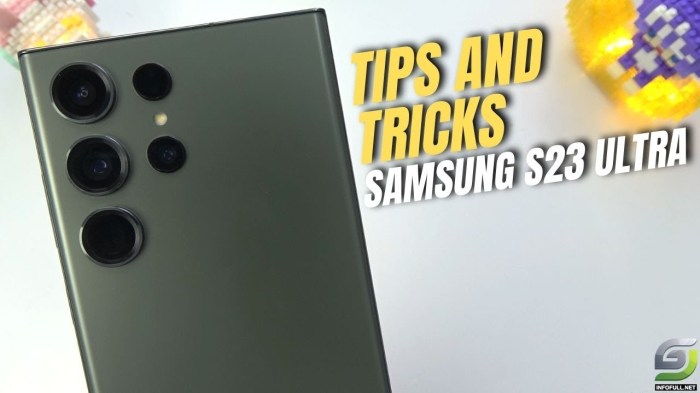 Samsung galaxy s23 ultra tips tricks