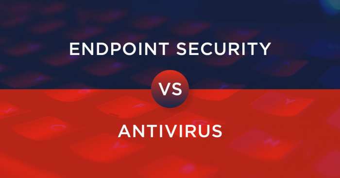 Advanced endpoint security vs antivirus